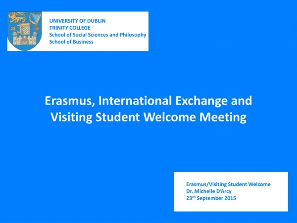 Erasmus, International Exchange and Visiting Student Welcome Meeting