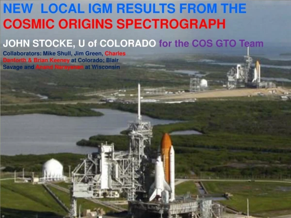 NEW  LOCAL IGM RESULTS FROM THE  COSMIC ORIGINS SPECTROGRAPH