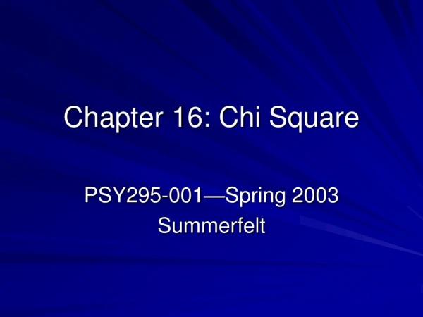 Chapter 16: Chi Square