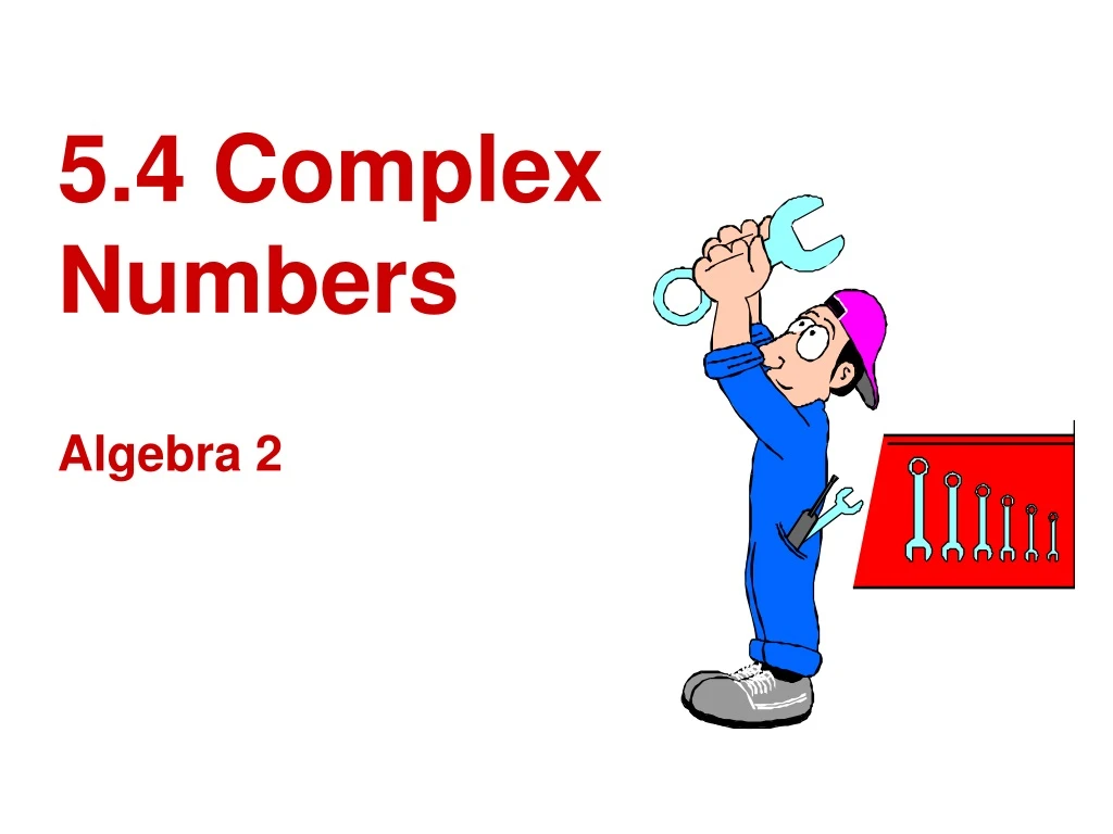 5 4 complex numbers