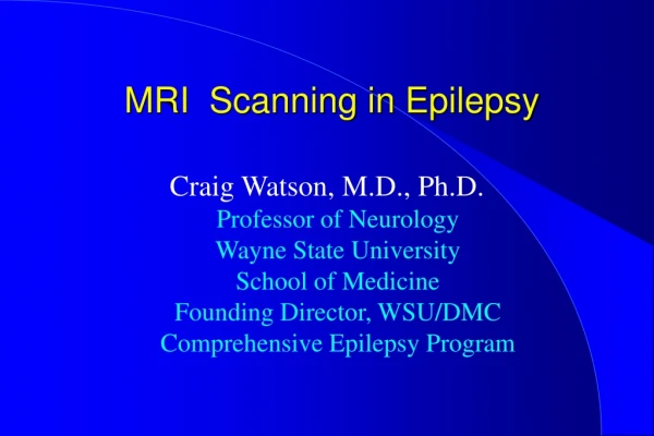 MRI  Scanning in Epilepsy