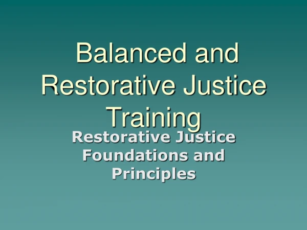 Balanced and Restorative Justice Training