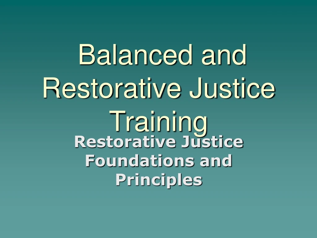 balanced and restorative justice training