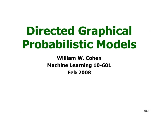 Directed Graphical Probabilistic Models
