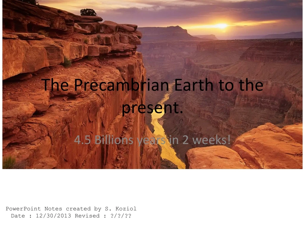 the precambrian earth to the present