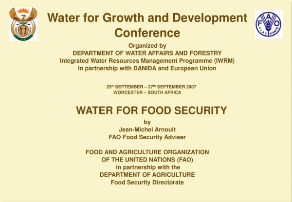 Water for Growth and Development Conference Organized by DEPARTMENT OF WATER AFFAIRS AND FORESTRY