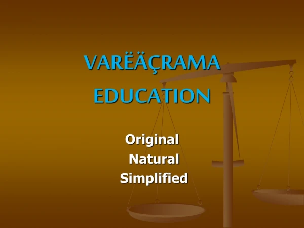 VARËÄÇRAMA   EDUCATION