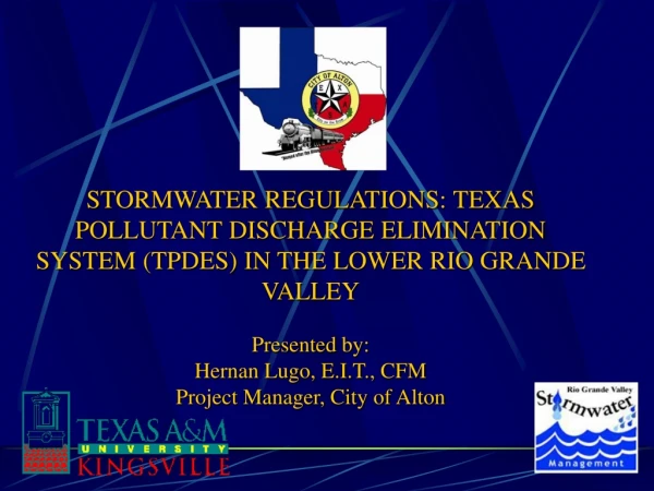 Presented by:  Hernan Lugo, E.I.T., CFM Project Manager, City of Alton
