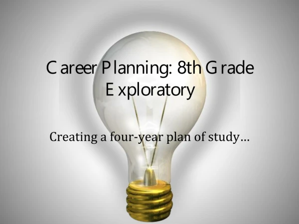 Career Planning: 8th Grade Exploratory