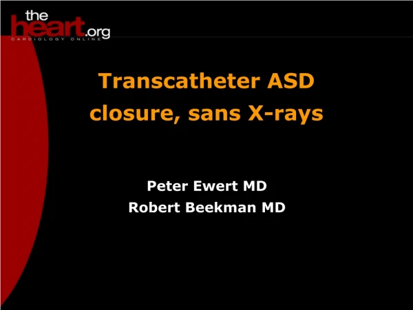 Transcatheter ASD closure, sans X-rays