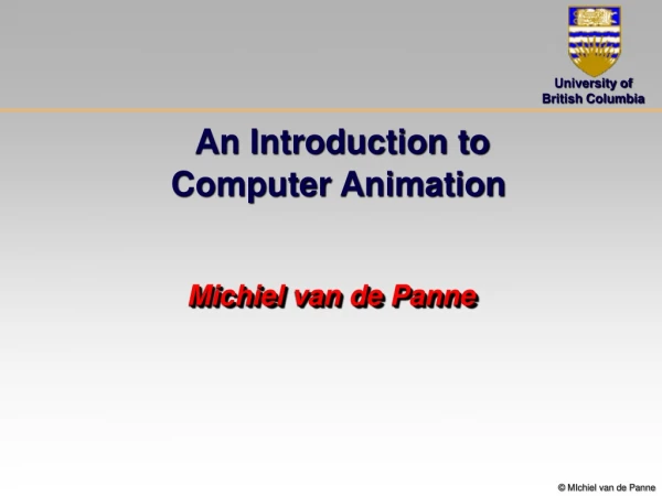An Introduction to  Computer Animation