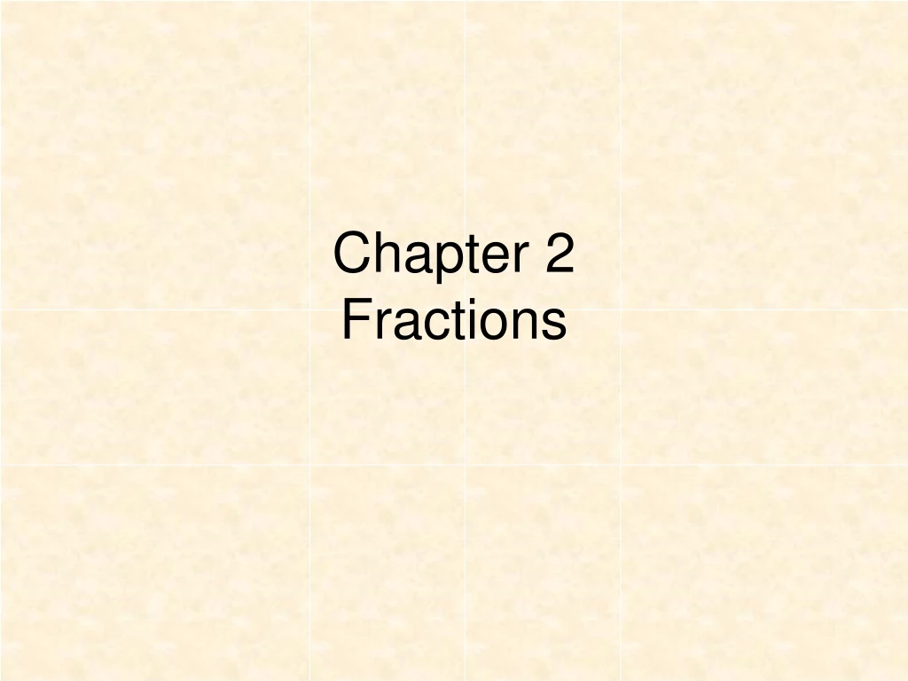 chapter 2 fractions