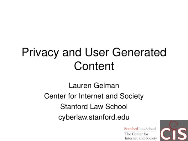 Privacy and User Generated Content