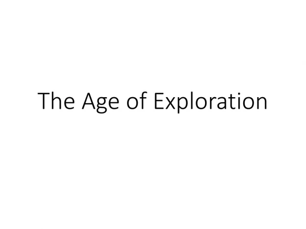 The Age of Exploration