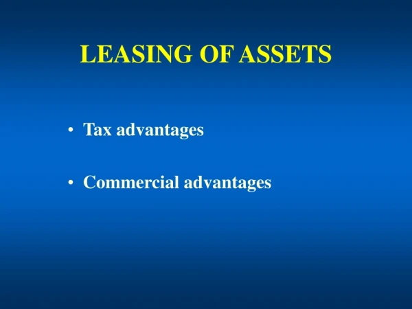 LEASING OF ASSETS