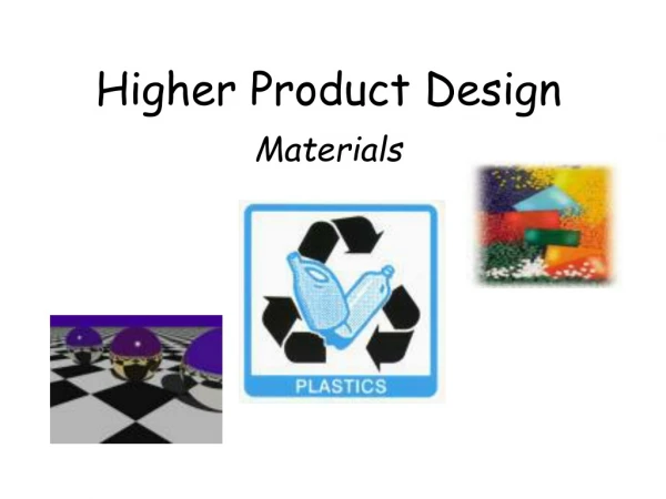 Higher Product Design Materials
