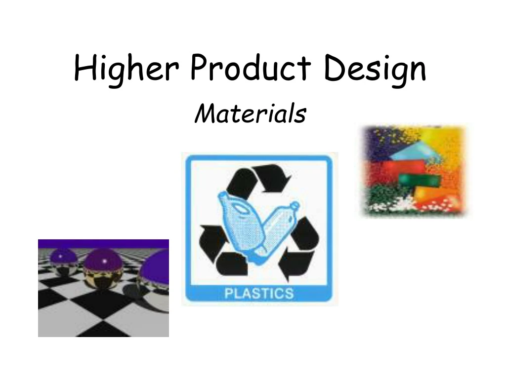 higher product design materials