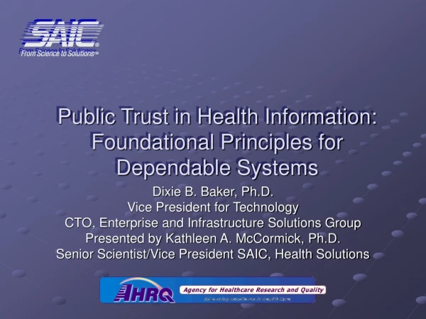 Public Trust in Health Information:   Foundational Principles for Dependable Systems