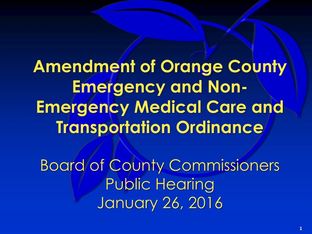 amendment of orange county emergency