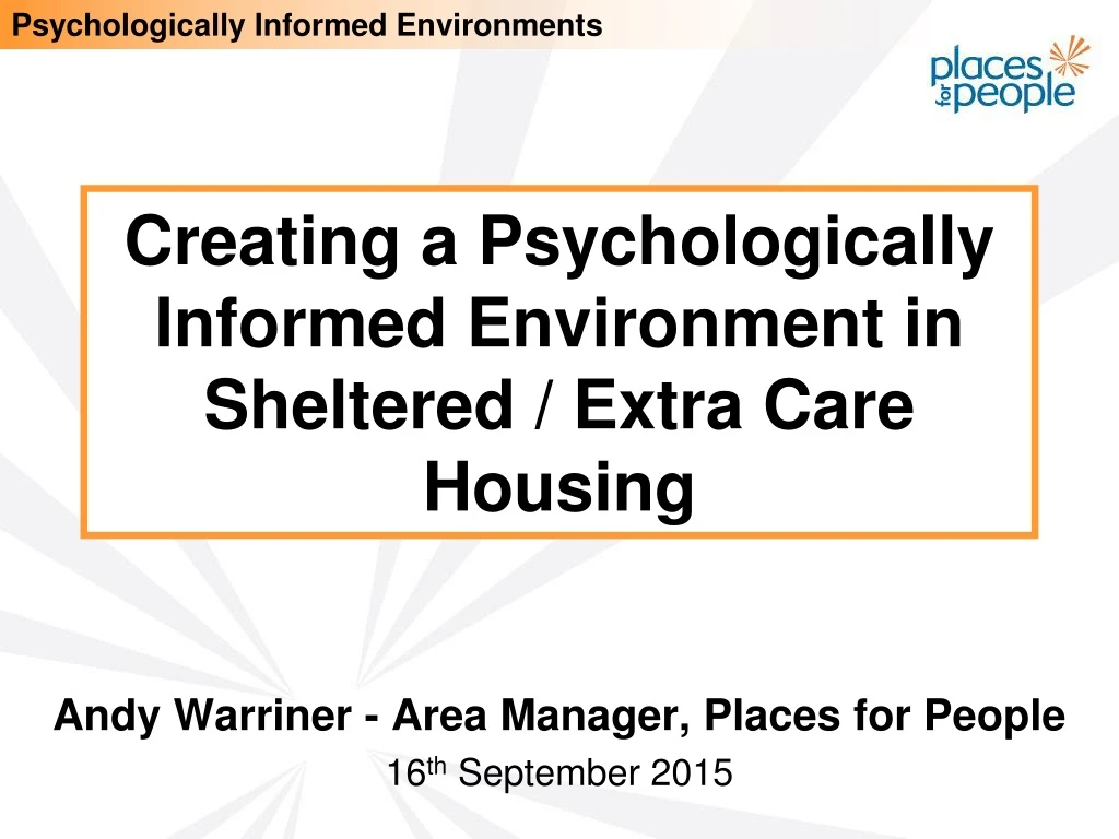 creating a psychologically informed environment in sheltered extra care housing