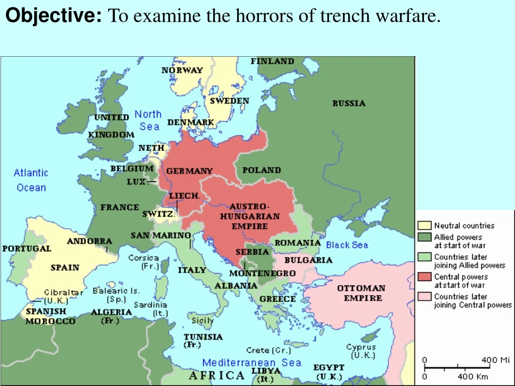objective to examine the horrors of trench warfare
