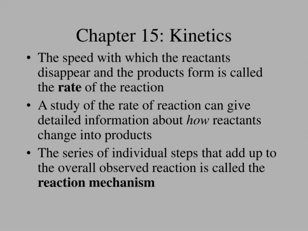 Chapter 15: Kinetics