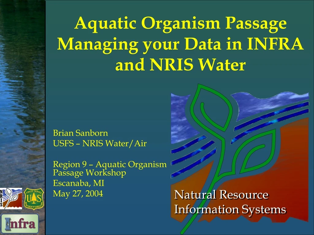 aquatic organism passage managing your data in infra and nris water