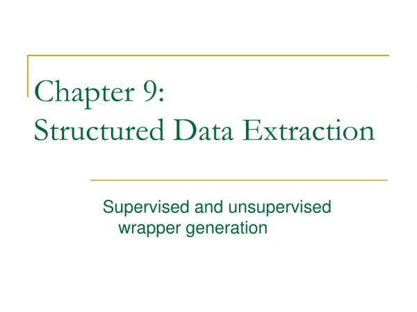Chapter 9: Structured Data Extraction