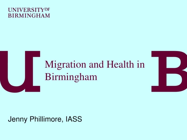 Migration and Health in Birmingham