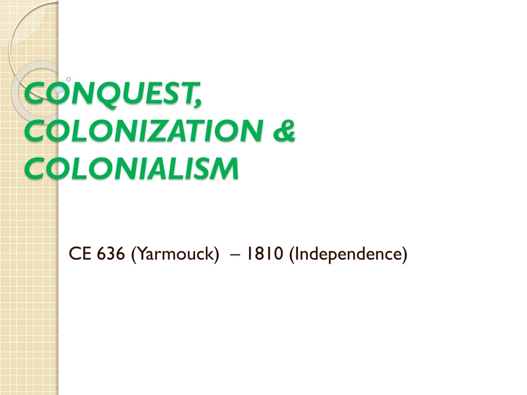 conquest colonization colonialism