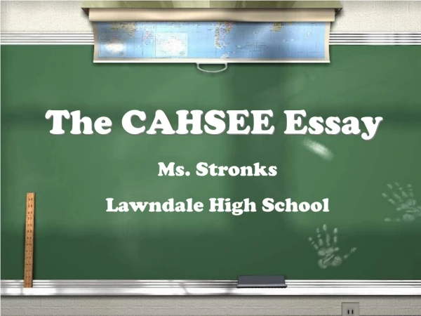 The CAHSEE Essay