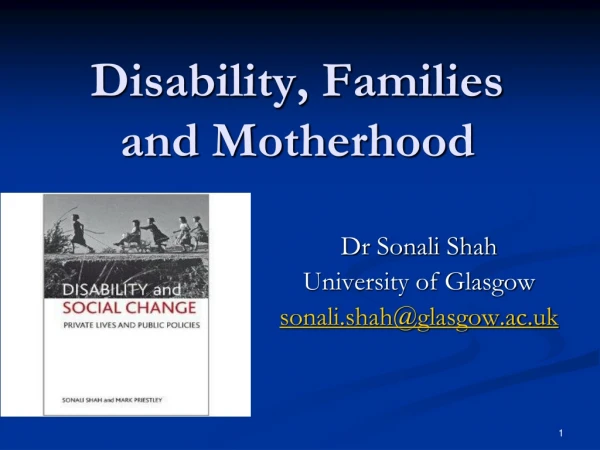 Disability, Families  and Motherhood