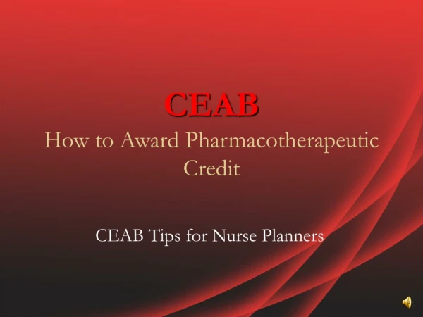 CEAB How to Award Pharmacotherapeutic Credit