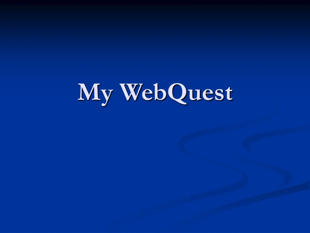 my webquest