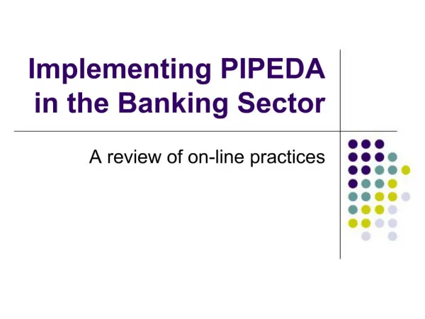 Implementing PIPEDA in the Banking Sector