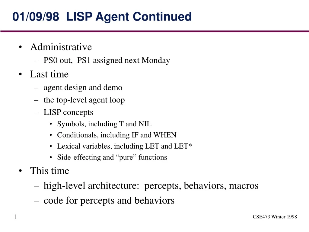 01 09 98 lisp agent continued