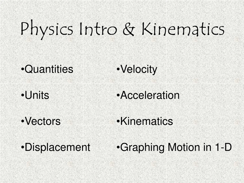 physics intro kinematics