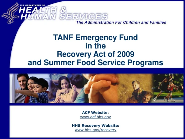 TANF Emergency Fund  in the  Recovery Act of 2009 and Summer Food Service Programs