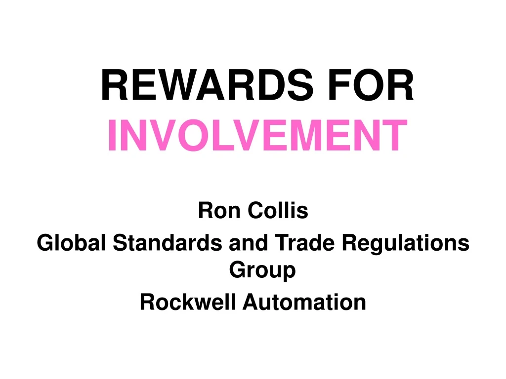 rewards for involvement