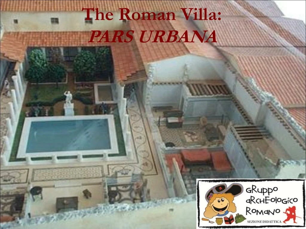 the roman villa pars urbana