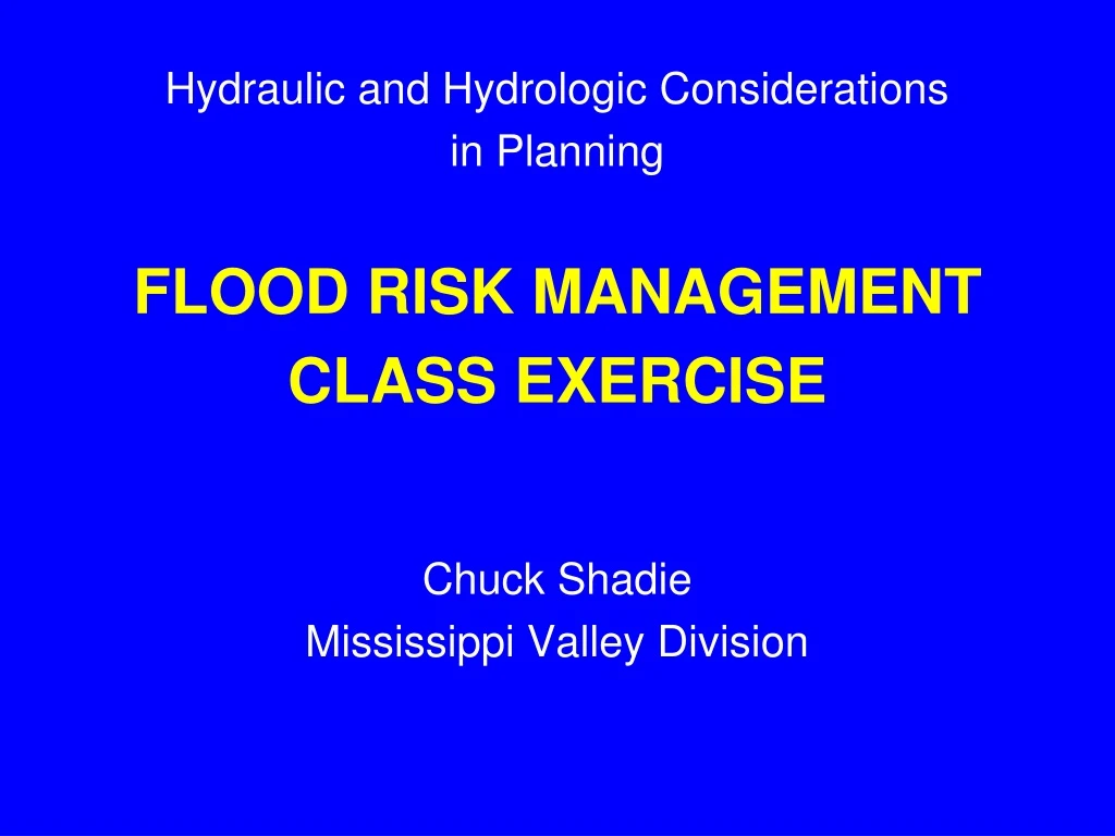 hydraulic and hydrologic considerations