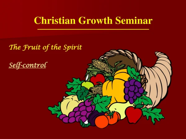 The Fruit of the Spirit Self-control