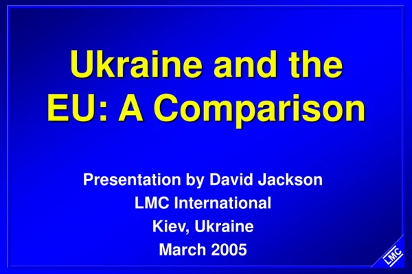 Ukraine and the EU: A Comparison