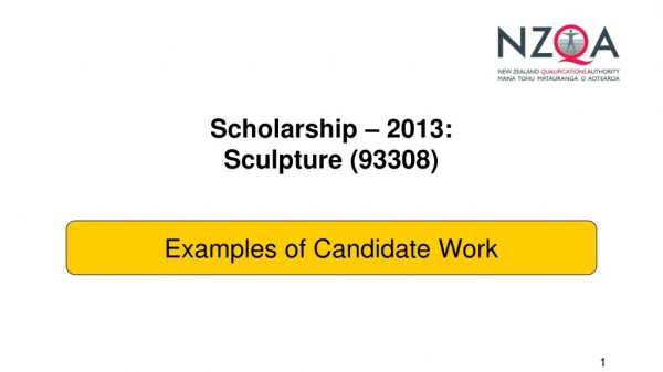 Scholarship – 2013: Sculpture (93308)