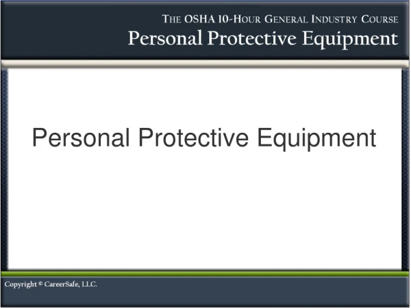 Personal Protective Equipment