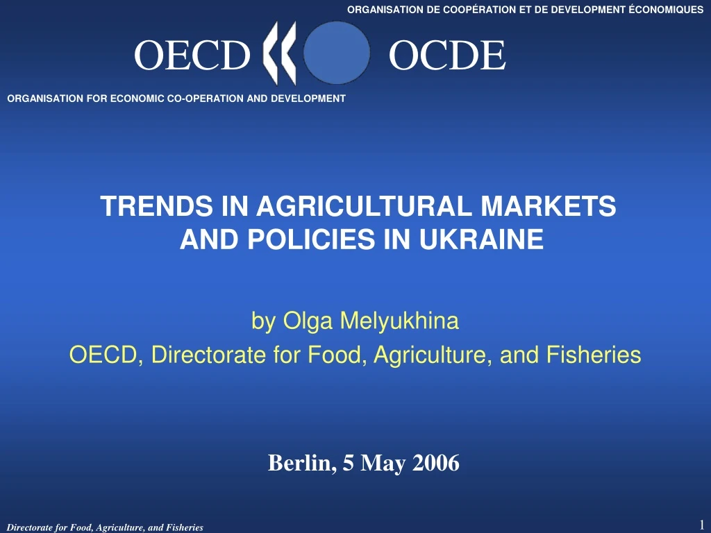 trends in agricultural markets and policies in ukraine