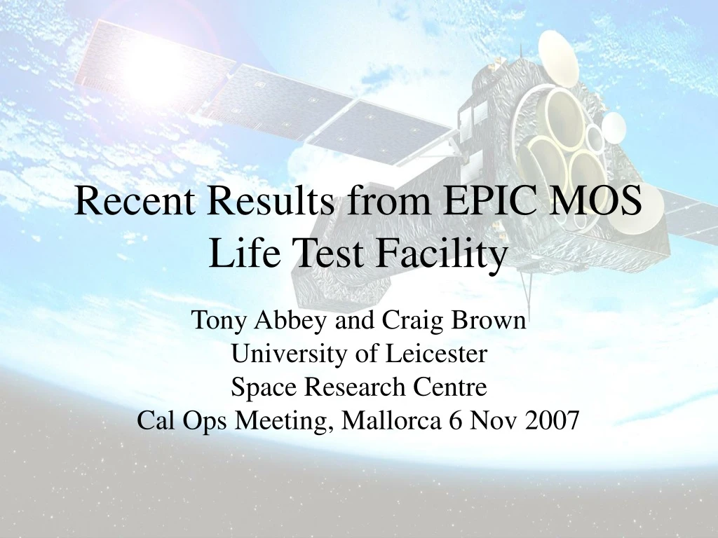 recent results from epic mos life test facility
