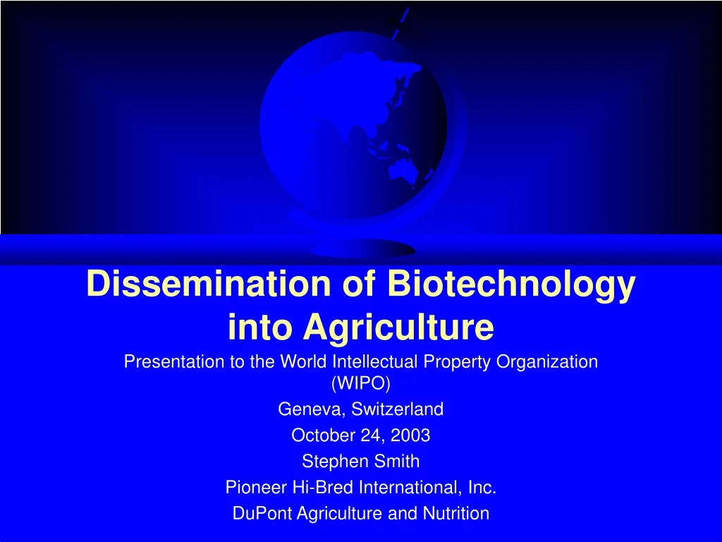 dissemination of biotechnology into agriculture