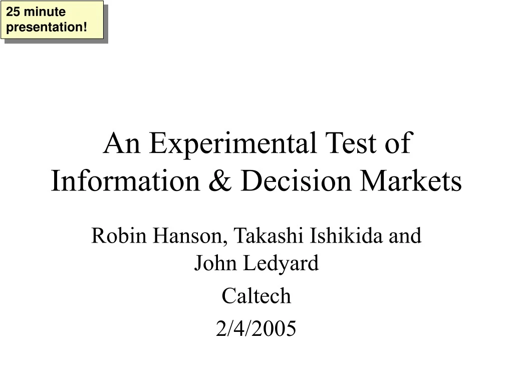 an experimental test of information decision markets