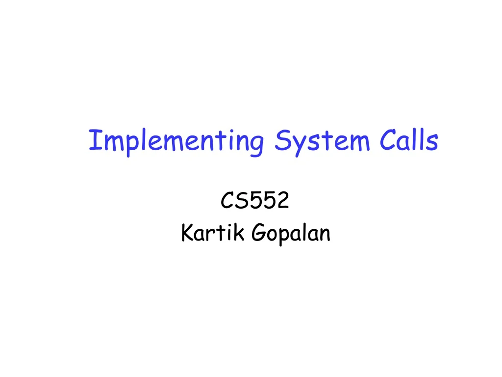 implementing system calls